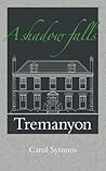A shadow falls (Tremanyon Book 1)