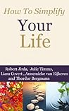 How to Simplify Your Life