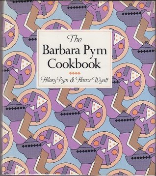The Barbara Pym Cookbook (Hardcover)