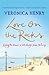 Love on the Rocks by Veronica Henry Love on the Rocks by Veronica Henry