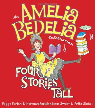 Amelia Bedelia Celebration, An: Four Stories Tall with Audio CD (Hardcover)