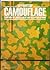 Camouflage: A History of Concealment and Deception in War