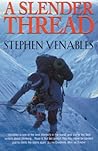 A Slender Thread:  Escaping Disaster In The Himalaya