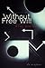 Without Free Will