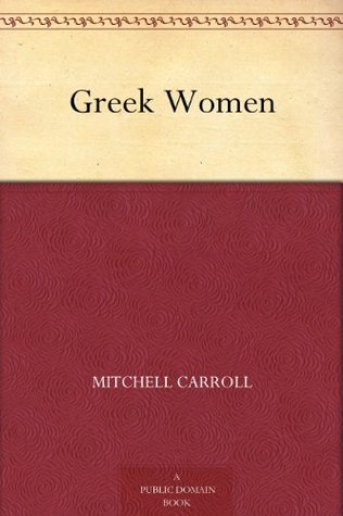 Greek Women (Kindle Edition)
