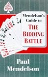 Mendelson's Guide to the Bidding Battle