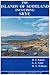 The Islands of Scotland Including Skye