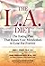 The L.A. Diet: The Eating Plan That Raises Your Metabolism to Lose Fat Forever