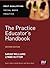 The Practice Educator′s Handbook (Post-Qualifying Social Work Practice Series)