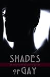 Shades of Gay: An Erotic Novel Shades of Gay: An Erotic Novel