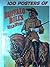 100 posters of Buffalo Bill's Wild West (The Poster art library)