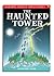 The Haunted Tower by Susannah Leigh