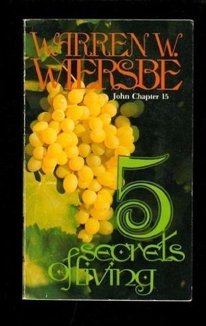 Five Secrets Of Living