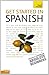 Get Started in Spanish (+ Audio CD)