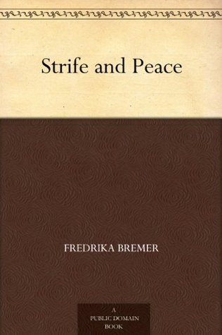 Strife and Peace