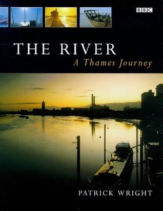The River: A Thames Journey (Hardcover)