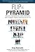 Flip the Pyramid by Greg Slamowitz