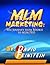 MLM Marketing: The Journey from Rookie to MLM Pro