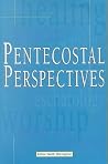 Pentecostal Persp...