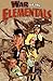War of the Elementals (War of the Elementals, #0-4)