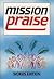 Mission Praise by Peter; Leavers Horrobin