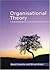 Organisational Theory by Miriam Green