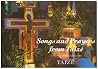 Songs and Prayers from Taize Songs and Prayers from Taize