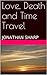 Sex, Death and Time Travel by Jonathan Sharp