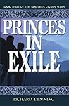 Princes in Exile (Northern Crown #3)