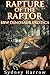 Rapture of the Raptor