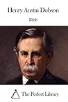 Works of Henry Austin Dobson