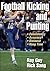Football Kicking and Punting by Ray Guy