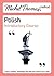 Michel Thomas Method: Polish Introductory Course
