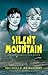 Silent Mountain: The Adventures of Jack Jupiter