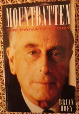 Mountbatten: the Private Story (Hardcover)