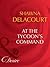 At the Tycoon's Command