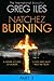 Natchez Burning: Part 3 of ...