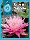 Love And Wisdom: The Real Meaning Of Life (The Spiritual Path Series Book 7) Love And Wisdom: The Real Meaning Of Life (The Spiritual Path Series Book 7)