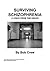 Surviving Schizophrenia : A...