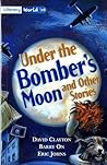 Literacy World Fiction Stage 4: Under Bomber's Moon