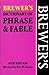 Brewer's Dictionary of Phrase and Fable