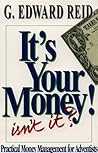 It's Your Money