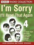 I'm Sorry I'll Read That Again 4
