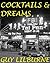 Cocktails & Dreams by Guy Lilburne