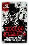 Voodoo Killers: S...