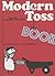 Modern Toss