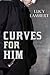 Curves for Him