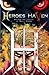 Heroes Haven: Heroes Haven ...