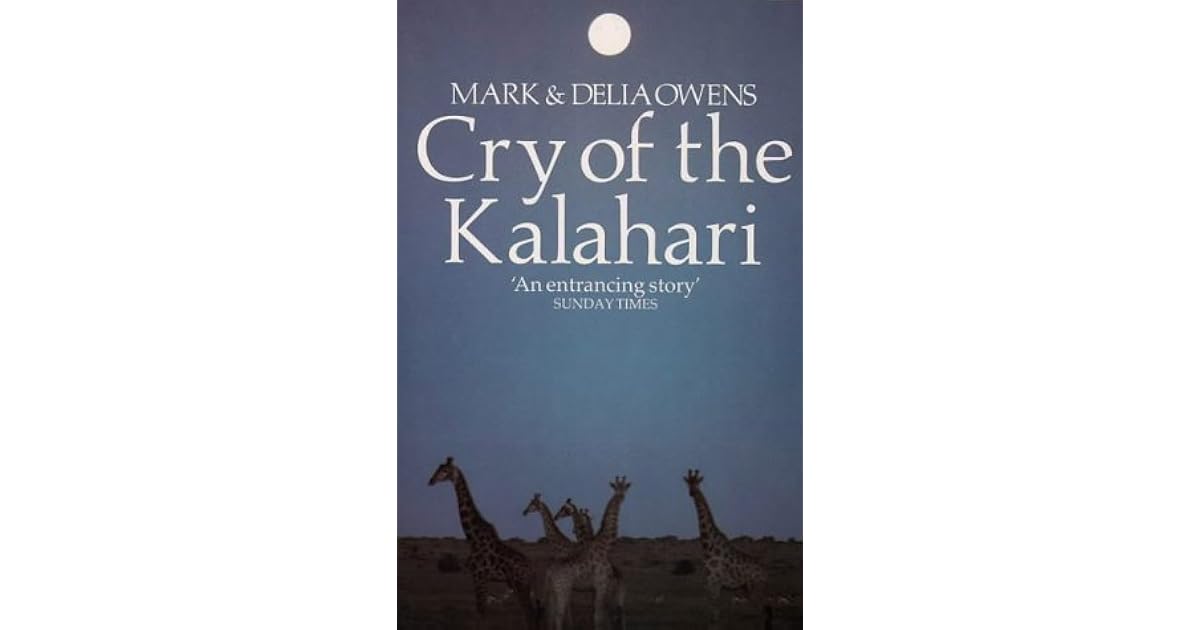 Cry Of The Kalahari by Mark Owens