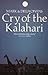 Cry of the Kalahari by Mark  Owens